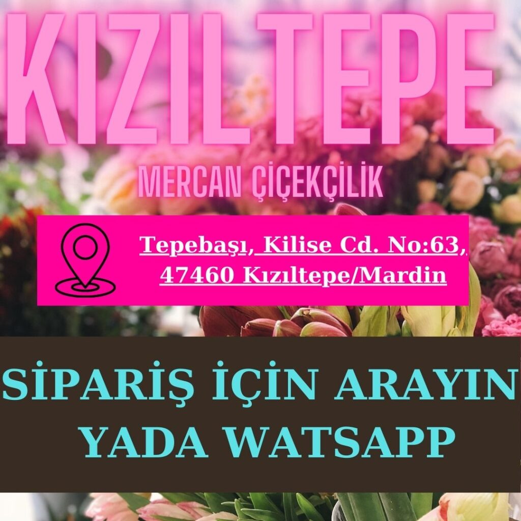 Kızıltepe çiçekçi